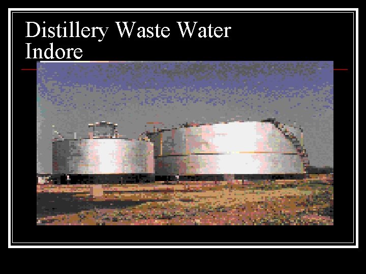 Distillery Waste Water Indore 