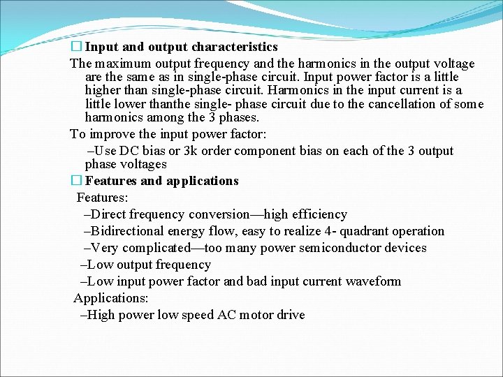 � Input and output characteristics The maximum output frequency and the harmonics in the