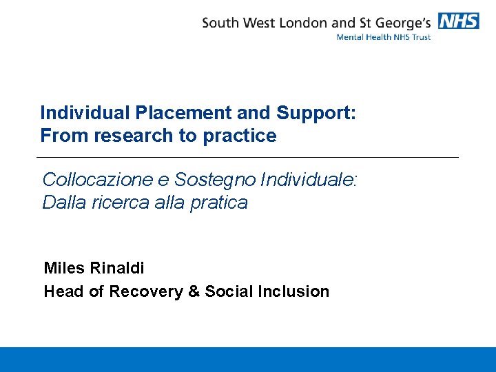 Individual Placement and Support From research to practice