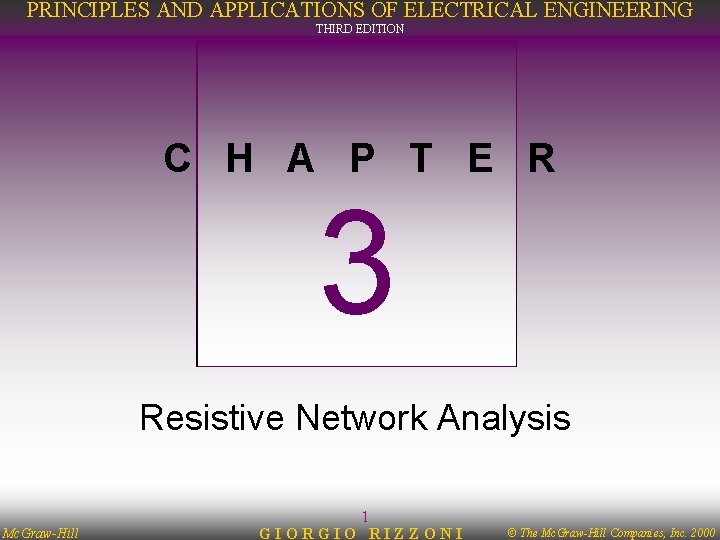 PRINCIPLES AND APPLICATIONS OF ELECTRICAL ENGINEERING THIRD EDITION C H A P T E