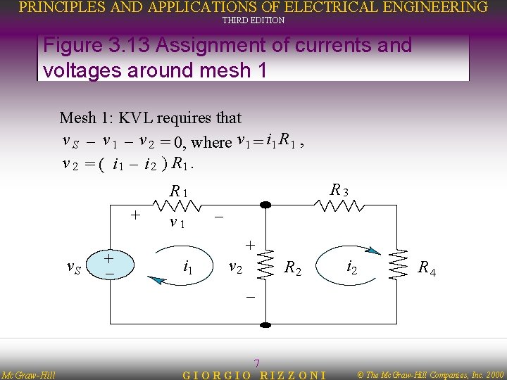 PRINCIPLES AND APPLICATIONS OF ELECTRICAL ENGINEERING THIRD EDITION Figure 3. 13 Assignment of currents