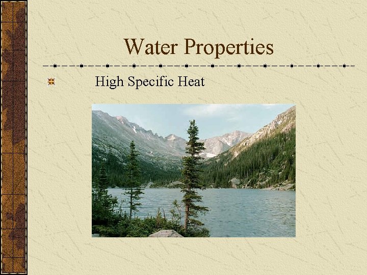 Water Properties High Specific Heat 