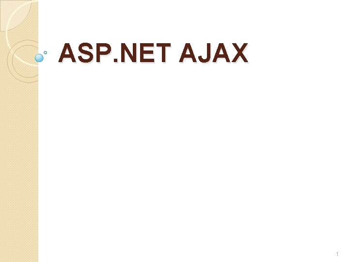 ASP. NET AJAX 1 