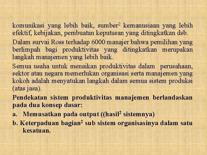 komunikasi yang lebih baik, sumber 2 kemanusiaan yang lebih efektif, kebijakan, pembuatan keputusan yang komunikasi yang lebih baik, sumber 2 kemanusiaan yang lebih efektif, kebijakan, pembuatan keputusan yang
