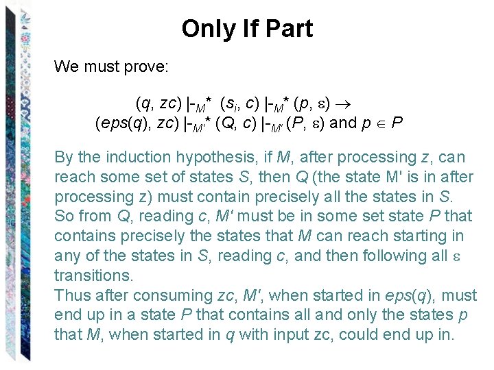 Only If Part We must prove: (q, zc) |-M* (si, c) |-M* (p, )