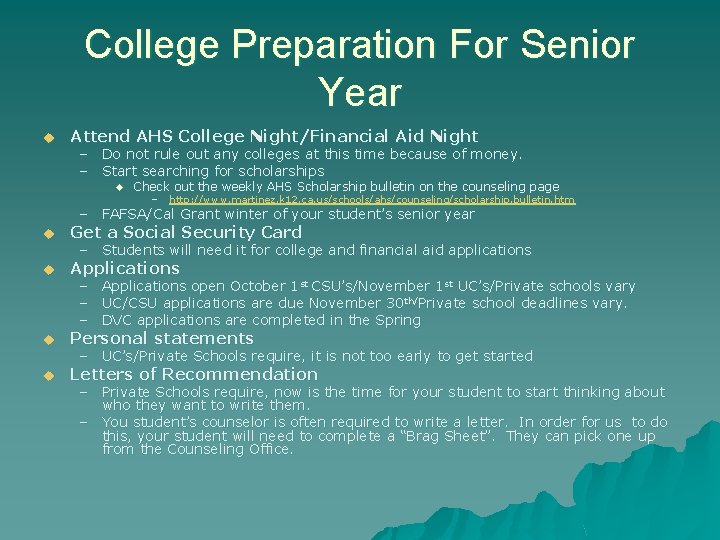 College Preparation For Senior Year u Attend AHS College Night/Financial Aid Night – Do