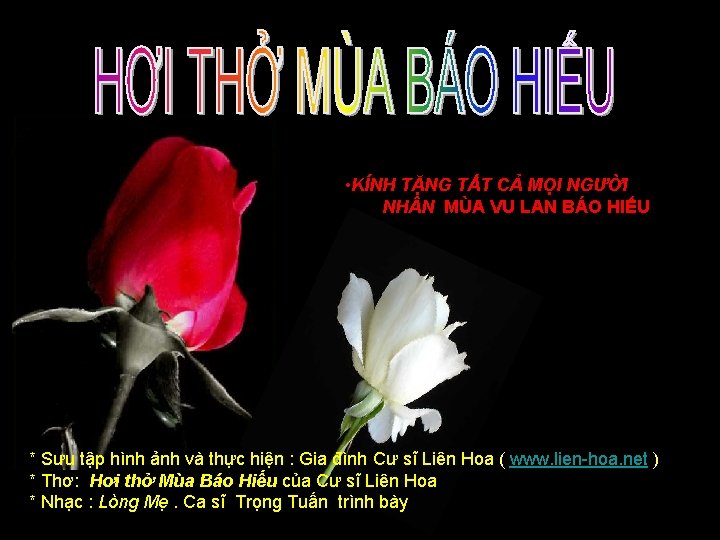  • KÍNH TẶNG TẤT CẢ MỌI NGƯỜI NH N MÙA VU LAN BÁO
