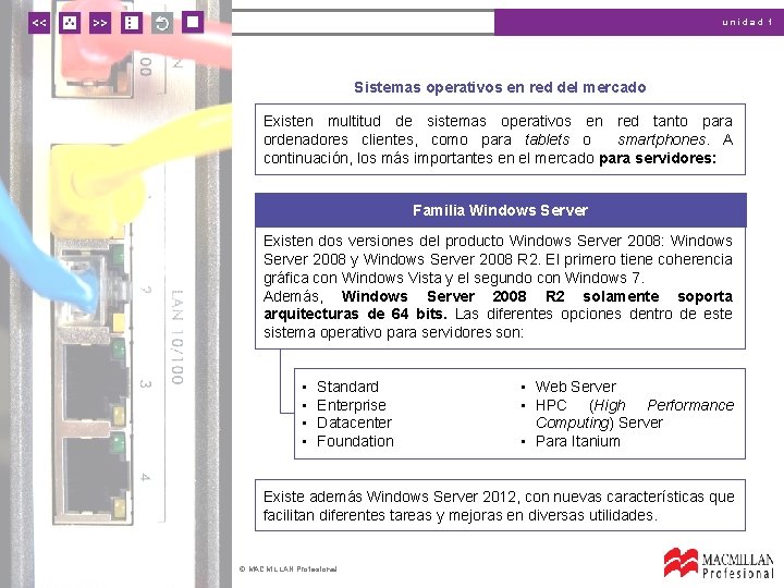 unidad 1 Sistemas operativos en red del mercado Existen multitud de sistemas operativos en