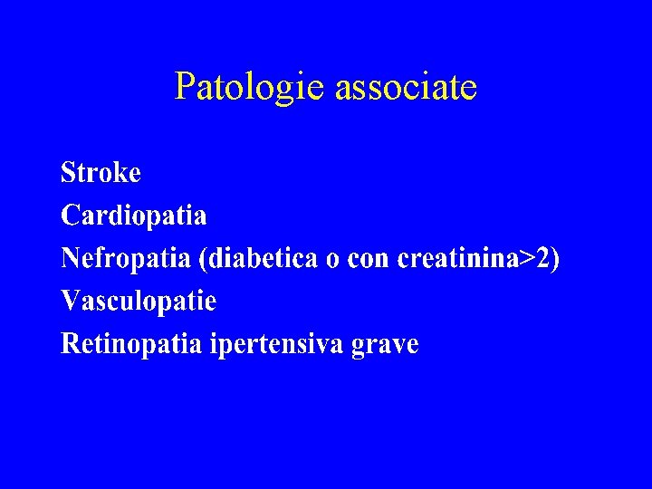 Patologie associate 