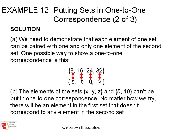 EXAMPLE 12 Putting Sets in One-to-One Correspondence (2 of 3) SOLUTION (a) We need