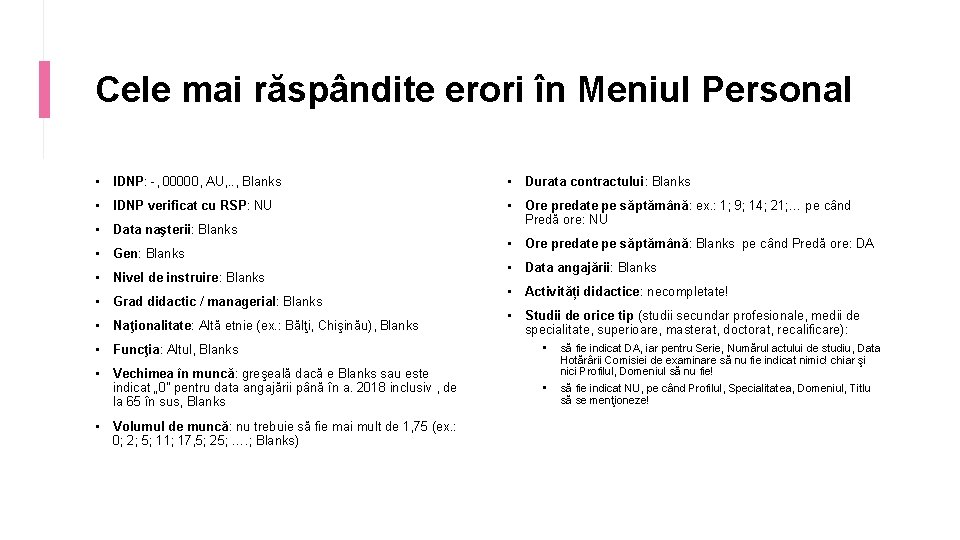 Cele mai răspândite erori în Meniul Personal • IDNP: -, 00000, AU, . .