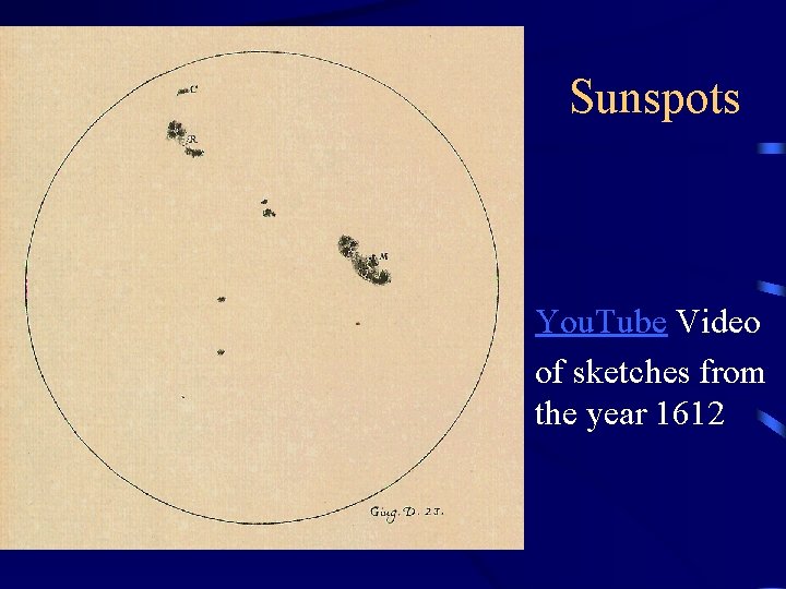Sunspots • You. Tube Video • of sketches from the year 1612 