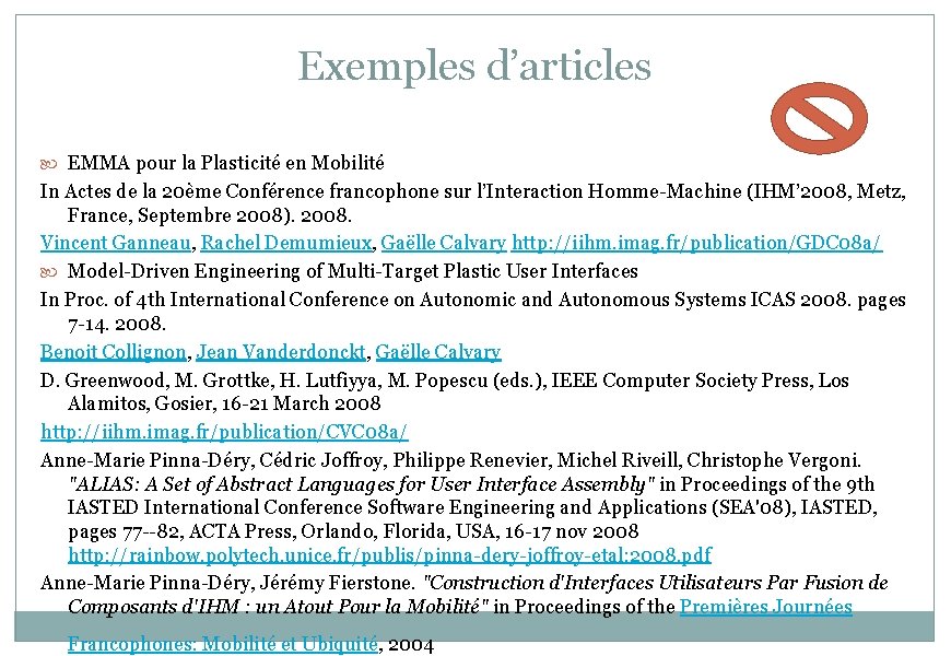 Exemples d’articles EMMA pour la Plasticité en Mobilité In Actes de la 20ème Conférence
