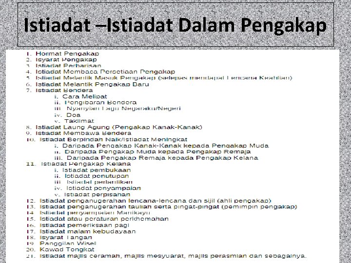 Istiadat –Istiadat Dalam Pengakap 