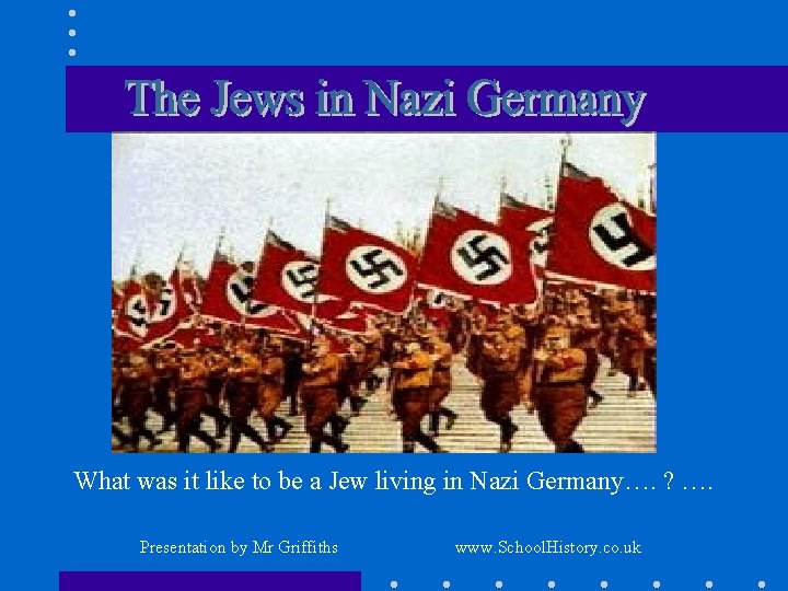 What was it like to be a Jew living in Nazi Germany…. ? ….