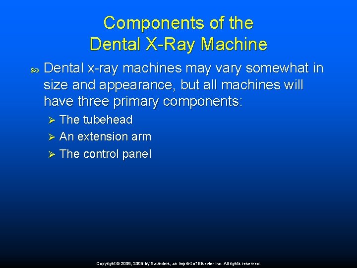 Components of the Dental X-Ray Machine Dental x-ray machines may vary somewhat in size