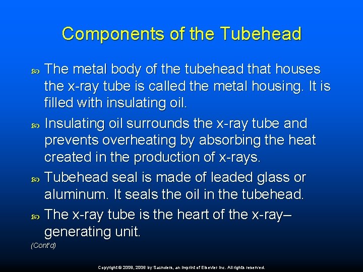 Components of the Tubehead The metal body of the tubehead that houses the x-ray