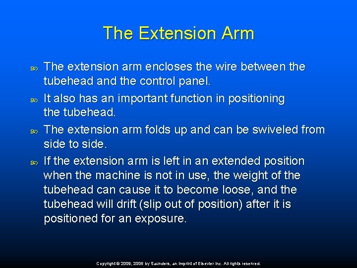 The Extension Arm The extension arm encloses the wire between the tubehead and the