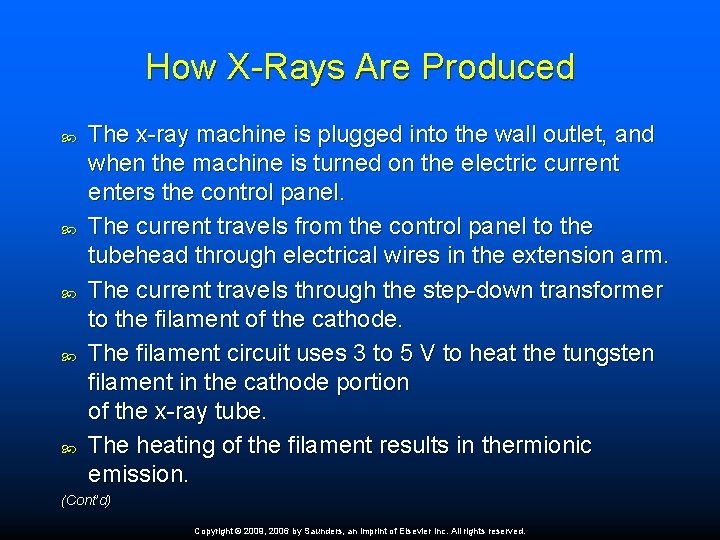 How X-Rays Are Produced The x-ray machine is plugged into the wall outlet, and