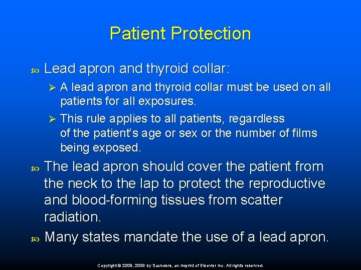 Patient Protection Lead apron and thyroid collar: A lead apron and thyroid collar must