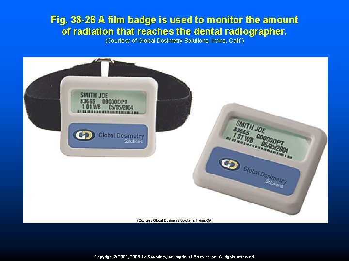 Fig. 38 -26 A film badge is used to monitor the amount of radiation