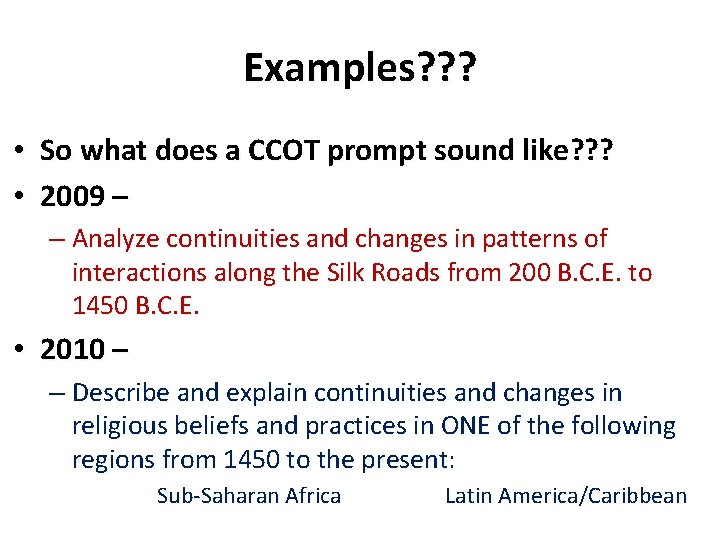 Examples? ? ? • So what does a CCOT prompt sound like? ? ?