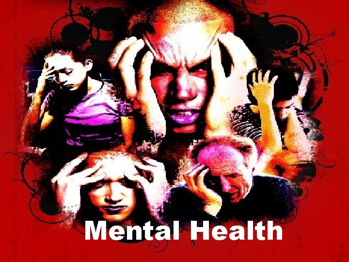 Mental Health 