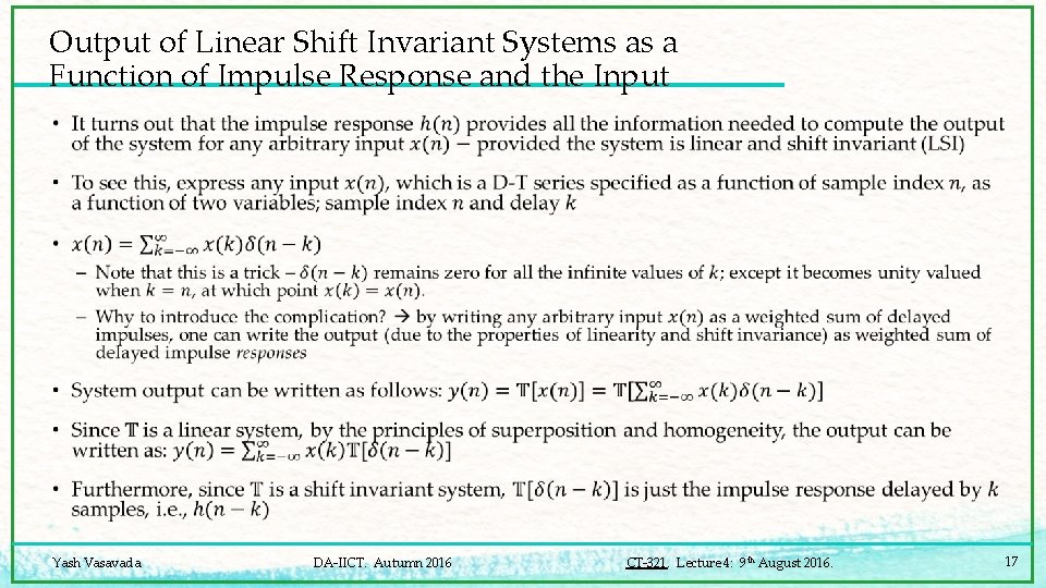 Output of Linear Shift Invariant Systems as a Function of Impulse Response and the