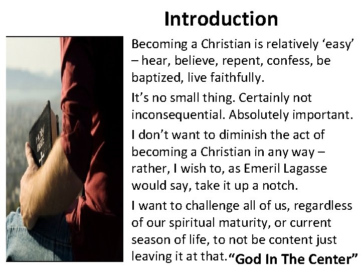 God In The Center Introduction Becoming a Christian