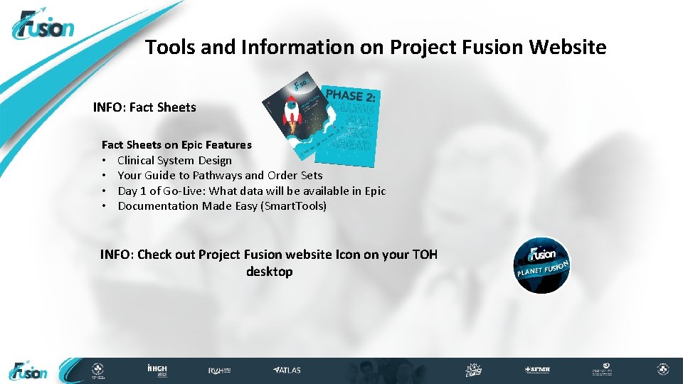 Tools and Information on Project Fusion Website INFO: Fact Sheets on Epic Features •