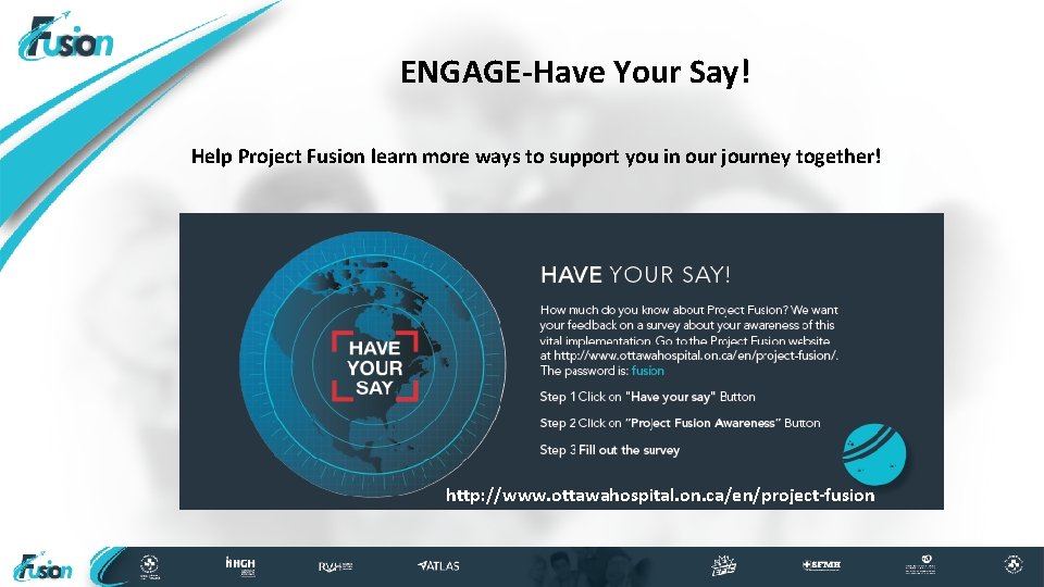 ENGAGE-Have Your Say! Help Project Fusion learn more ways to support you in our