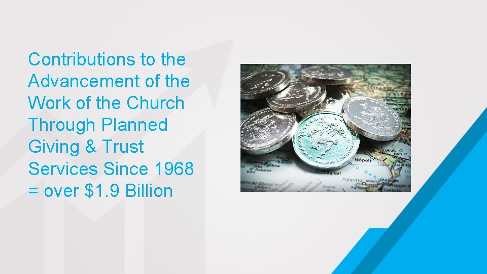 Contributions to the Advancement of the Work of the Church Through Planned Giving &