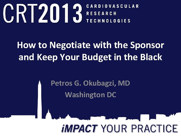 How to Negotiate with the Sponsor and Keep Your Budget in the Black Petros