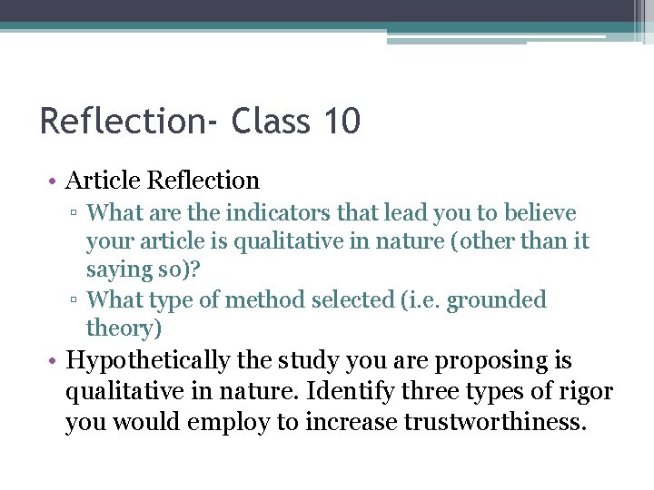 Reflection- Class 10 • Article Reflection ▫ What are the indicators that lead you