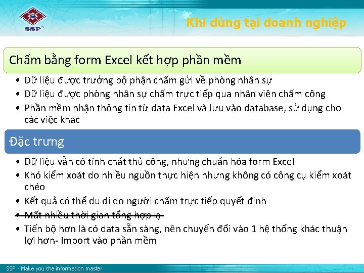 Khi dùng tại doanh nghiệp Chấm bằng form Excel kết hợp phần mềm •