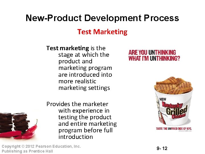 New-Product Development Process Test Marketing Test marketing is the stage at which the product