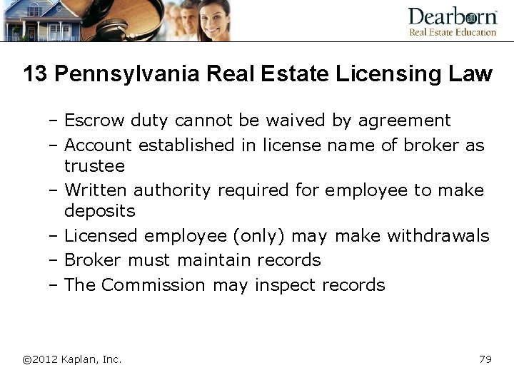 13 Pennsylvania Real Estate Licensing Law – Escrow duty cannot be waived by agreement