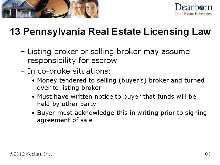 13 Pennsylvania Real Estate Licensing Law – Listing broker or selling broker may assume