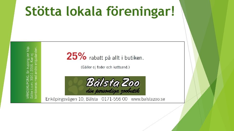 Stötta lokala föreningar! 