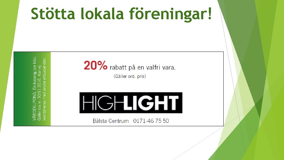 Stötta lokala föreningar! 