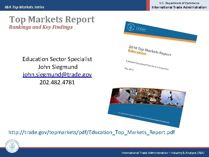 I&A Top Markets Series U. S. Department of Commerce International Trade Administration Top Markets