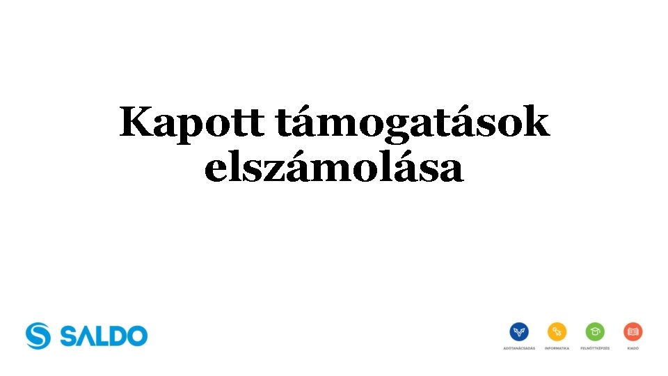 Kapott támogatások elszámolása 