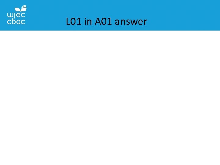 L 01 in A 01 answer 