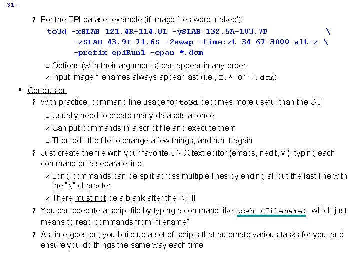 -31 H For the EPI dataset example (if image files were ‘naked’): to 3