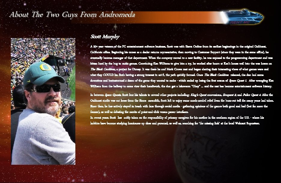 About The Two Guys From Andromeda Scott Murphy A 20+ year veteran of the About The Two Guys From Andromeda Scott Murphy A 20+ year veteran of the