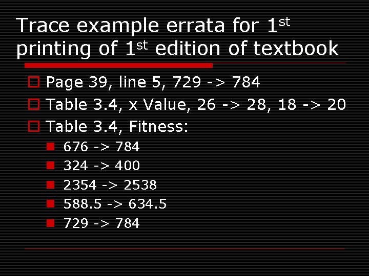 Trace example errata for 1 st printing of 1 st edition of textbook o