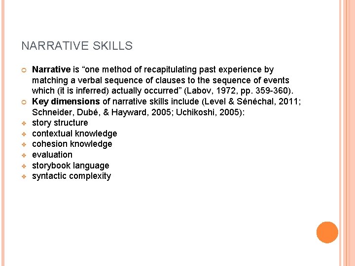 SUPPORTING ORAL NARRATIVE DEVELOPMENT OF KINDERGARTEN ENGLISH LANGUAGE