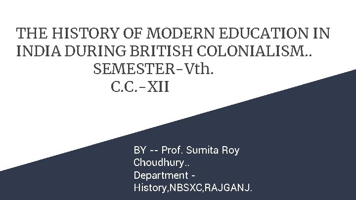 HISTORICAL BACKGROUND OF EDUCATION IN INDIA visual data 6