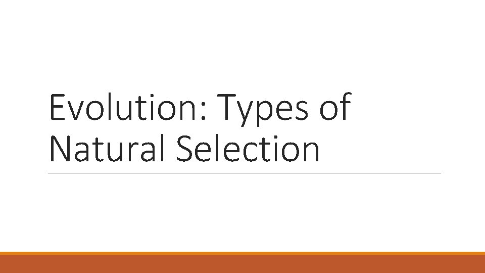 Evolution: Types of Natural Selection 