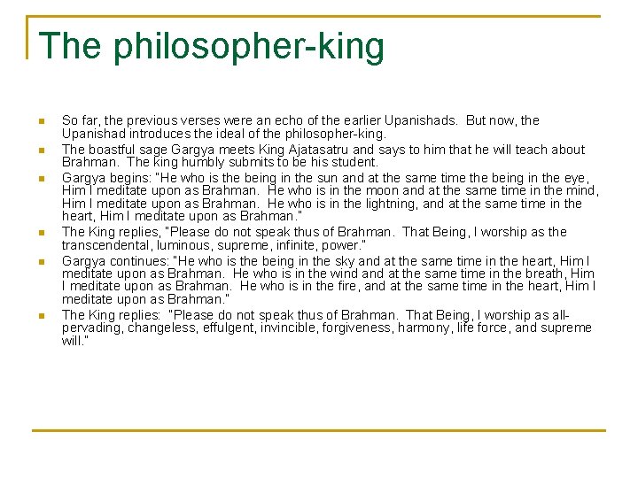 The philosopher-king n n n So far, the previous verses were an echo of